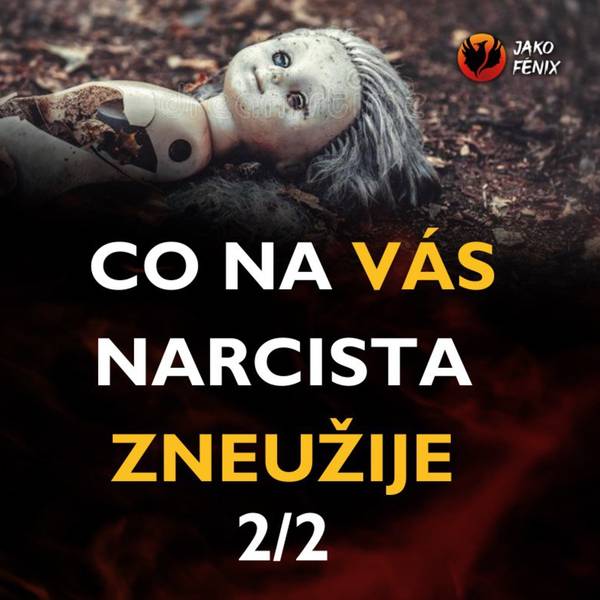 JAKO FÉNIX - Toxické vztahy a manipulace